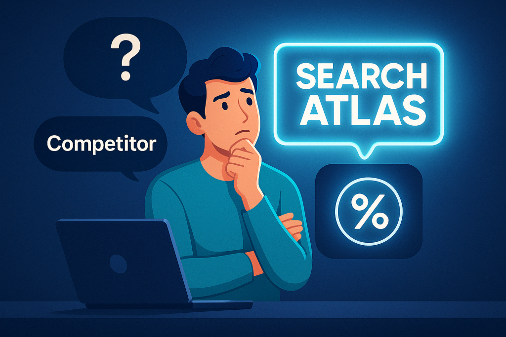 marketer trying to choose between search atlas and its competitors