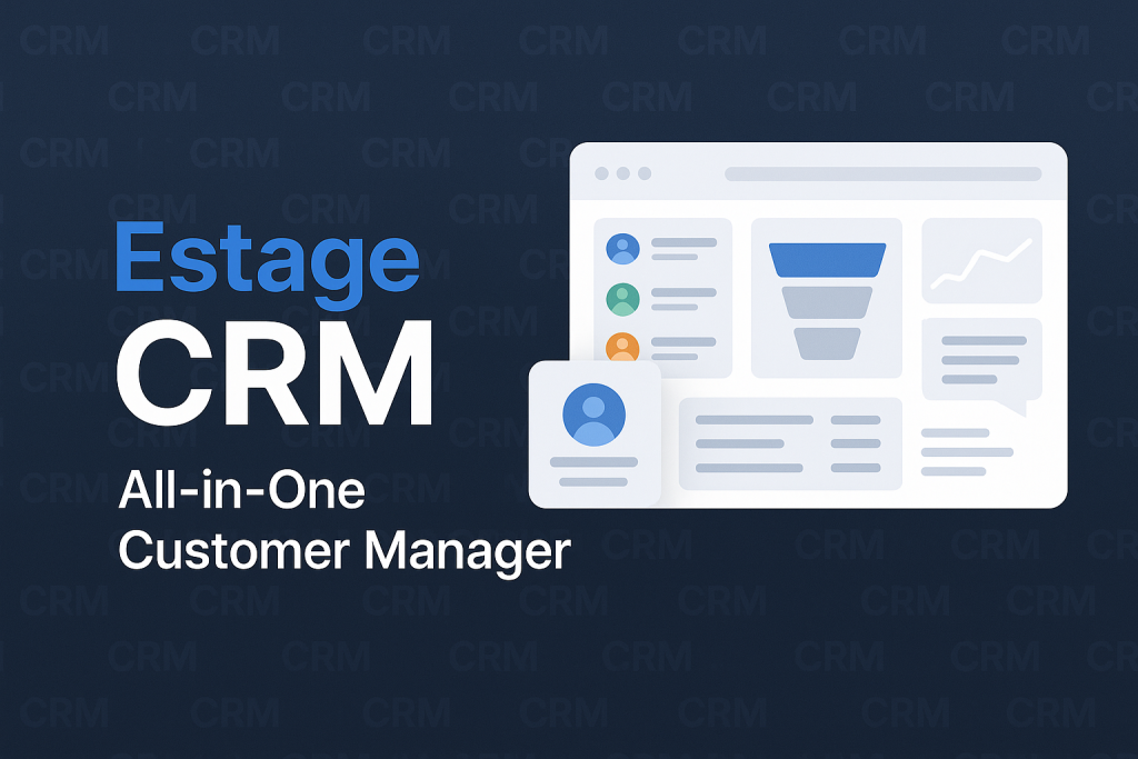 Estage CRM Review: Is This All-in-One System Worth It?