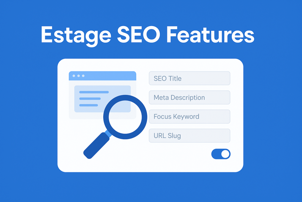 Featured image showing a magnifying glass over SEO input fields (SEO Title, Meta Description, Focus Keyword, URL Slug) with the title “Estage SEO Features” on a blue background.
