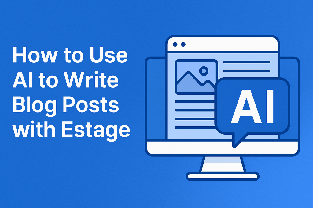 A digital illustration with a bright blue background that reads "How to Use AI to Write Blog Posts with Estage" in large bold white text, featuring abstract shapes, icons of AI tools, and a stylized blog post editor interface to represent the process of content creation using artificial intelligence.